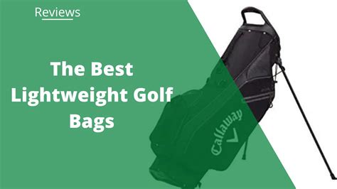best lightweight golf bags|15 Best Lightweight Golf Bags in 2024: Pros, Cons, Reviews .
